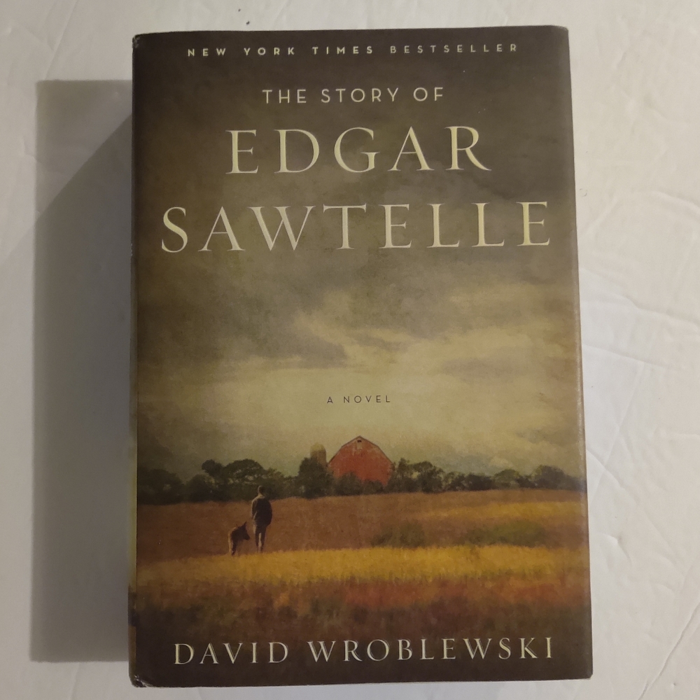 The Story of Edgar Sawtelle. A Novel By David Wroblewski. Harper Collins Pub.